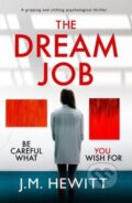 Kniha: The Dream Job (J.M. Hewitt). Canelo, 2024