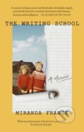 Kniha: The Writing School (Miranda France). Corsair, 2024