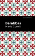 Kniha: Barabbas (Marie Corelli). West Margin Press, 2022