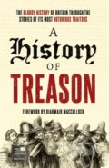 Kniha: A History of Treason (The National Archives). John Blake, 2023