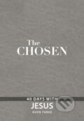 Kniha: The Chosen Book Three (Amanda Jenkins, Kristen Hendricks a Dallas Jenkins). , 2022
