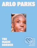 Kniha: The Magic Border (Arlo Parks). Fourth Estate, 2023