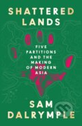 Kniha: Shattered Lands (Sam Dalrymple). William Collins, 2025