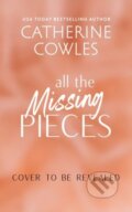 Kniha: All the Missing Pieces (Catherine Cowles). Sourcebooks Casablanca, 2025