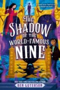 Kniha: The Shadow of the World-Famous Nine (Ben Guterson). Little, Brown Young Readers, 2025