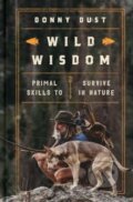 Kniha: Wild Wisdom (Donny Dust). Simon Element, 2024
