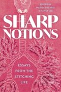 Kniha: Sharp Notions (Marita Dachsel a Nancy Lee). Arsenal Pulp Press, 2024
