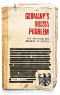 Kniha: Germany's Russia Problem (John Lough). Manchester University Press, 2022