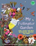 Kniha: My Pollinator Garden (Jordan Zwetchkenbaum). Holiday house, 2025