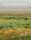 Kniha: Towards Rest (Alabaster Co.). Alabaster, 2021