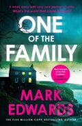 Kniha: One of the Family (Mark Edwards). Michael Joseph, 2026