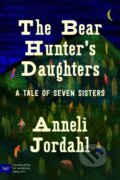 Kniha: The Bear Hunter's Daughters (Anneli Jordahl). HarperCollins, 2026