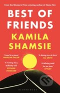 Kniha: Best of Friends (Kamila Shamsie). Bloomsbury, 2025