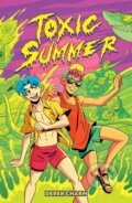 Kniha: Toxic Summer (Derek Charm). Oni Press, 2025
