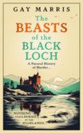 Kniha: The Beasts of the Black Loch (Gay Marris). Bedford Square, 2026