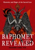 Kniha: Baphomet Revealed (Heather a PhD Lynn). New Page Books, 2024