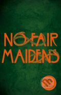 Kniha: No Fair Maidens (Kim Willis). Doubleday, 2026