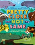 Kniha: Pretty Close, but Not the Same (Meg Fleming). Beach Lane, 2026