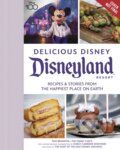 Kniha: Delicious Disney: Disneyland (Marcy Carriker Smothers, Staff of Walt Disney a Pam Brandon). , 2023