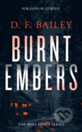 Kniha: Burnt Embers (D.F. Bailey). Vinci Books, 2025