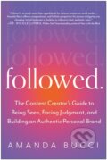 Kniha: Followed (Amanda Bucci). BenBella Books, 2023