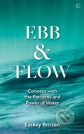Kniha: Ebb and Flow (Easkey Britton). Watkins Publishing, 2023