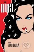 Kniha: Nina (Blag Dahlia). Rare Bird Books, 2023