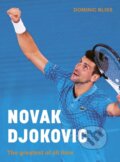 Kniha: Novak Djokovic (Dominic Bliss). Ivy Press, 2024