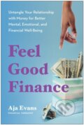 Kniha: Feel-Good Finance (Aja Evans). BenBella Books, 2024