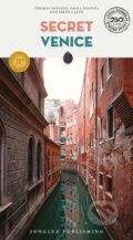 Kniha: Secret Venice Guide (Irene Galifi, Thomas Jonglez a Paola Zoffoli). Jonglez, 2025