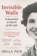 Kniha: Invisible Walls (Hella Pick). Weidenfeld and Nicolson, 2022