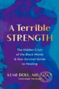 Kniha: A Terrible Strength (Kemi Doll). Harmony, 2026