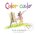 Kniha: Color cielo (Peter H. Reynolds). , 1900