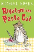 Kniha: Rigatoni the Pasta Cat (Michael Rosen). Andersen, 2022