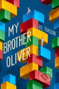 Kniha: My Brother Oliver (R.L. Toalson). Aladdin, 2026