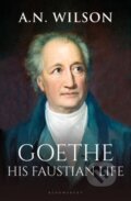 Kniha: Goethe (A. N. Wilson). Bloomsbury, 2024