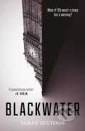 Kniha: Blackwater (Sarah Sultoon). Orenda Books, 2025