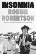 Kniha: Insomnia (Robbie Robertson). Hutchinson, 2025
