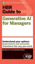 Kniha: HBR Guide to Generative AI for Managers (Elisa Farri a Gabriele Rosani). Harvard Business Review Press, 2025