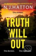 Kniha: Truth Will Out (N. J. Hatton). Canelo, 2026