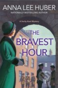Kniha: The Bravest Hour (Anna Lee Huber). Kensington Publishing Corporation, 2026