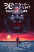 Kniha: 30 Days of Night: Falling Sun (Chris Shehan a Rodney Barnes). Idea & Design Works, 2026