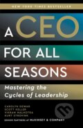 Kniha: A CEO for All Seasons (Carolyn Dewar, Vikram Malhotra, Scott Keller a Kurt Strovink). Scribner, 2025