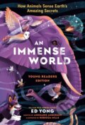 Kniha: An Immense World (Young Readers Edition) (Ed Yong a Rebecca Mills). Random House, 2026