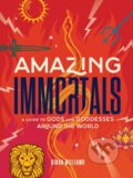 Kniha: Amazing Immortals (Dinah Williams). Abrams Books for young Readers, 2024