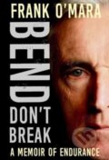 Kniha: Bend, Don't Break (Frank O'Mara). OBrien, 2024