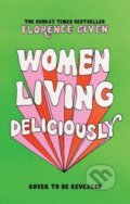 Kniha: Women Living Deliciously (Florence Given). S&S/Simon Element, 2024
