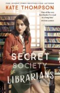 Kniha: The Secret Society of Librarians (Kate Thompson). Hodder Paperback, 2026