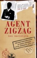 Kniha: Agent Zigzag (Ben Macintyre). Bloomsbury, 2024