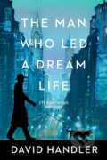 Kniha: Man Who Led a Dream Life (David Handler). , 2026